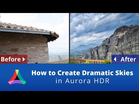 How to Create Dramatic Skies in Aurora HDR