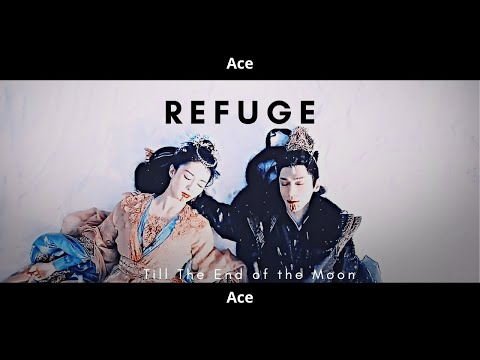 [FMV] × Refuge × Till The End of the Moon - Tantai Jin & Ye Xiwu [1x29]