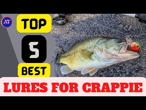 BEST LURES FOR CRAPPIE