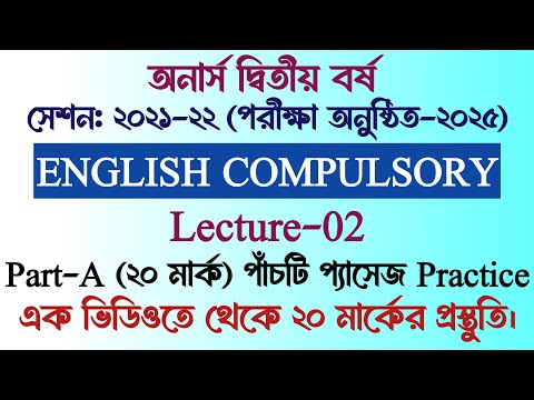 Hons 2nd Year | English Compulsory | Lecture-02 | Part-A | Five Passage Practice | Session: 2021-22|