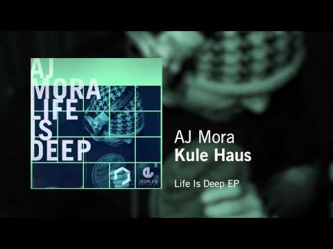 AJ Mora - Kule Haus