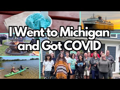 I Went to Michigan and Got COVID / Weekly Vlog / Michigan Trip / Dealing with COVID