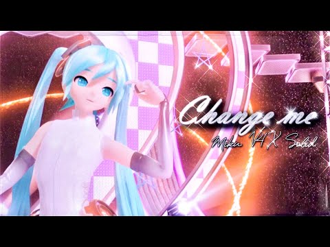 【MIKU V4X SOLID】Change Me 【Cover】