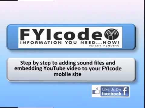 Adding Sound and Embedding VIdeo to FYIcode mobile websites