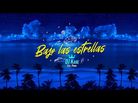 DJ Kane ft. Prana - Bajo las Estrellas