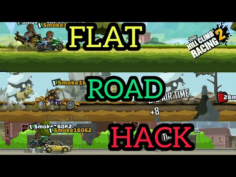 HILL CLIMB RACING 2 | FLAT ROAD HACK