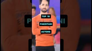 Top 10 Pakistani actors #shorts #top10 #actors