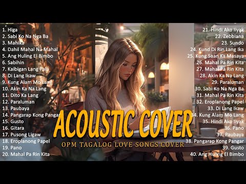 Best Of OPM Acoustic Love Songs 2024 Playlist 1767 ❤️ Top Tagalog Acoustic Songs Cover Of All Time