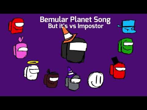 The Bemular Planet Song, but it's sung by impostors!