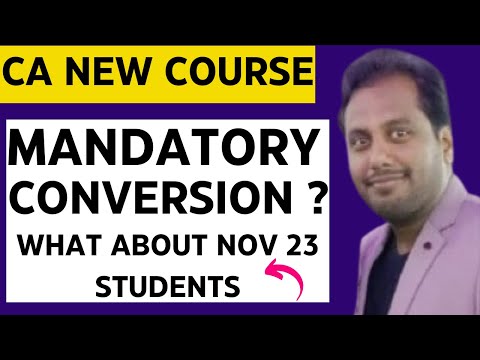 |Mandatory Conversion ??|| What About Nov 23 CA Students||