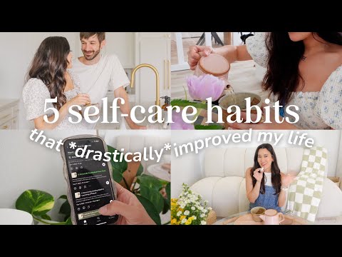 ☀️ 5 Unconventional Self-Care Habits That *Majorly* Improved My Life & Relationships