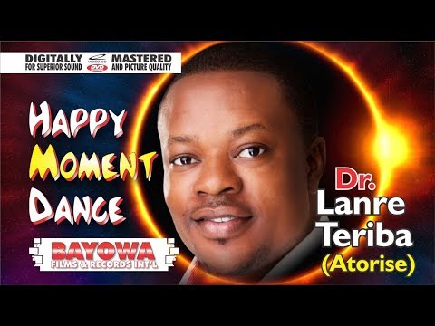 LANRE TERIBA ATORISE HAPPY MOMENT Master Video  YorubaSwagaTV