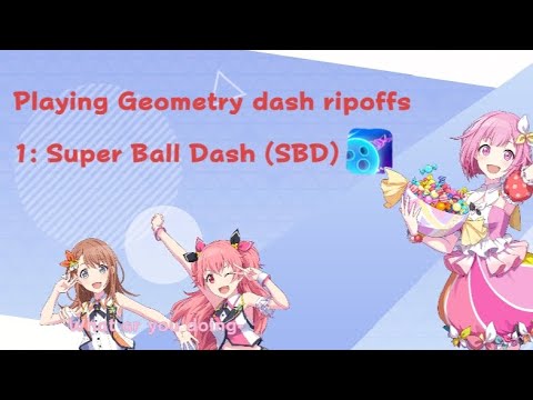 Playing Geometry dash ripoffs (Super Ball Dash)