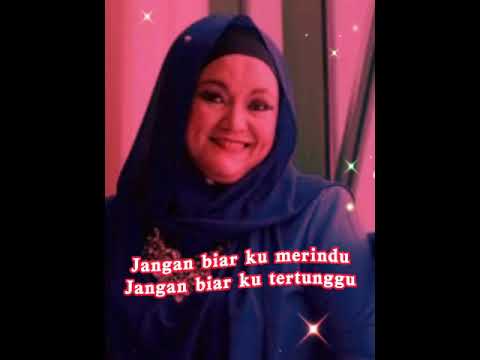 Bila Rindu Ku Sebut Nama Mu(Siti Fairuz)Lirik Video