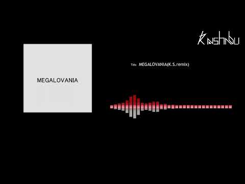 MEGALOVANIA(K.S.remix)