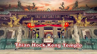 天福宫 Thian Hock Keng Temple tranquil virtual tour. Singapore's oldest Chinese temple.