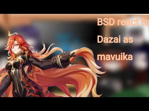 BSD react to dazai as mavuika || Au || 2/2 || fyodor as capitano || fyozai || caprisun