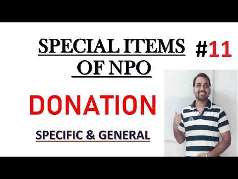 🔴 Special Item of NPO || DONATION ||General Donation & Specific Donation|| Class 12 NPO|| VIDEO 11