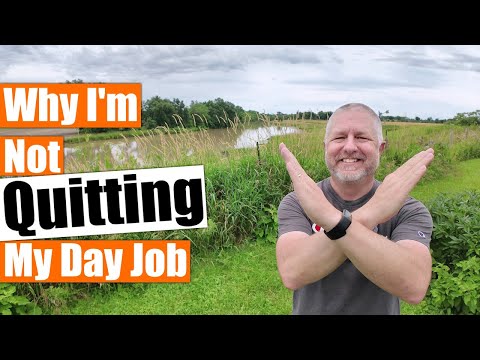 Why I'm Not Quitting My Day Job