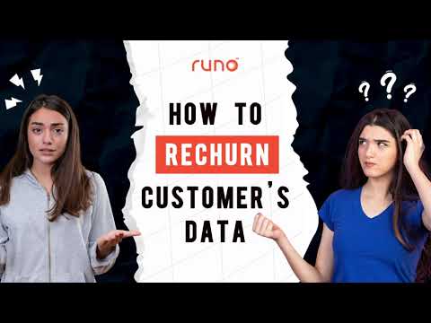 How to rechurn customer’s data | Web Version | Runo