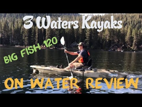 3 Waters Kayak Big Fish 120: On Water Review