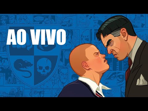 Bully: Scholarship Edition - Capítulo 3 Completo Ao Vivo!