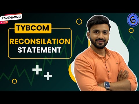 #6 "Exam-Oriented Reconciliation Statement Guide | TYBCom Sem 5"