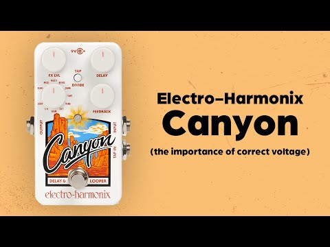 EHX Canyon 9v & 9.6v comparison