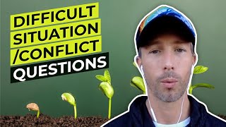 How to Answer - How Did You Handle a Difficult Situation?