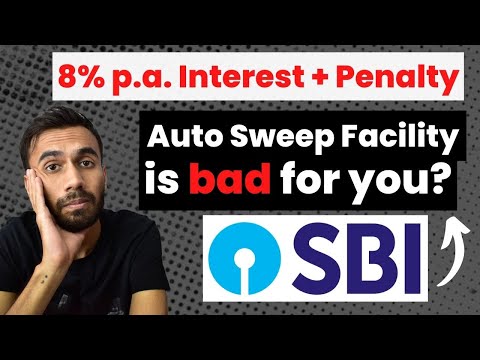 What is Auto Sweep Facility in SBI Bank | SBI Auto Sweep Facility | Auto Sweep Facility Explained