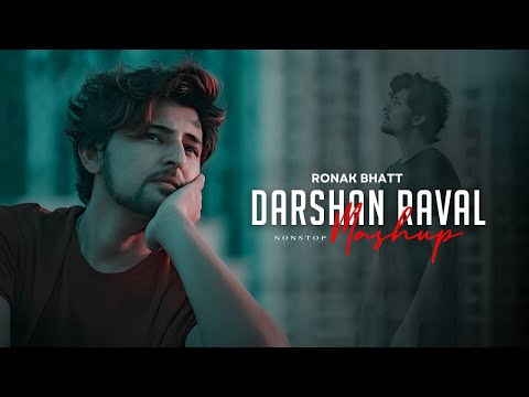 Darshan Raval Mashup 2024 | Romantic Love Mashup | Darsh Raval Birthday Songs | Nonstop Jukebox