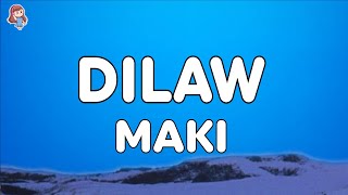 Maki - Dilaw (Lyrics)