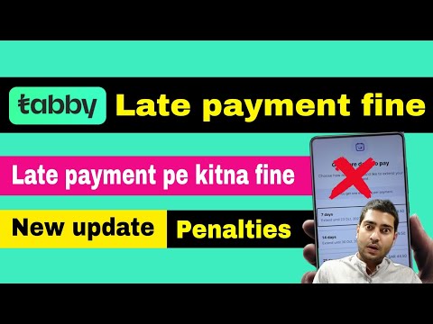 Tabby penalties in saudi arabia | tabby due date pe payment na karne pe kitna fine dena hoga | tabby