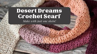 Desert Dreams CROCHET SCARF