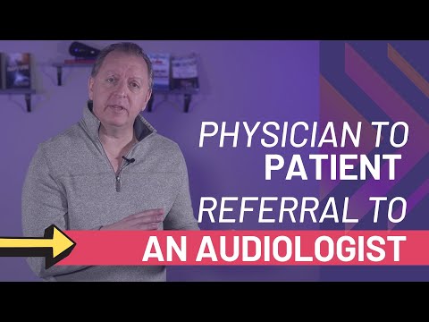 Physician Referral & Hearing Evaluation | Audiologists & General Doctors