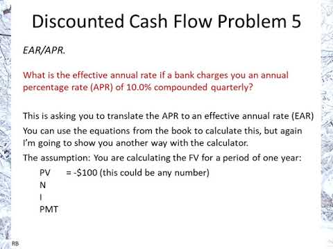 Discounted Cash Flow Problem 5 (APR/EAR)