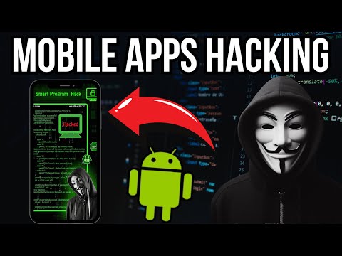 5 Shocking Ways Mobile Apps Can Be Hacked