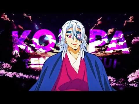 Kompa||Tengen Uzui||Edit/AMV||✴️🔥