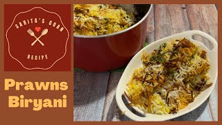 Prawns Biryani | Sungtachi Biryani | Kolmi Biryani | Sarita’s Goan Recipes |