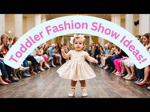 Toddler Fashion Show: Styling Fun with Making Memories Parenting