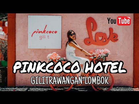 Review Pinkcoco HoteL - Gili Trawangan Lombok