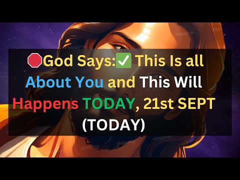 🛑 God Says 👉This is all About You  & This Will Happens Today, 21st SEPT ✝️#godmessagetoday333 #live