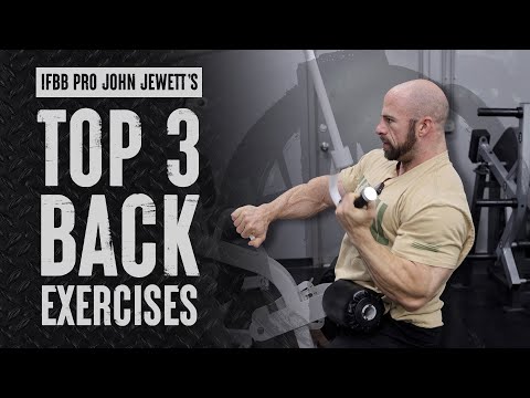 John Jewett's Top 3 Back Exercises