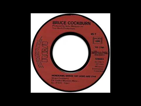 Bruce Cockburn - Wondering Where The Lions Are (1979)