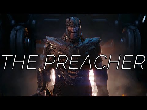 Thanos // The Preacher