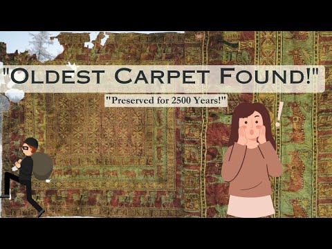 WORLD'S OLDEST CARPET REVEALED