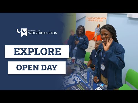 Explore The University Of Wolverhampton: Open Day