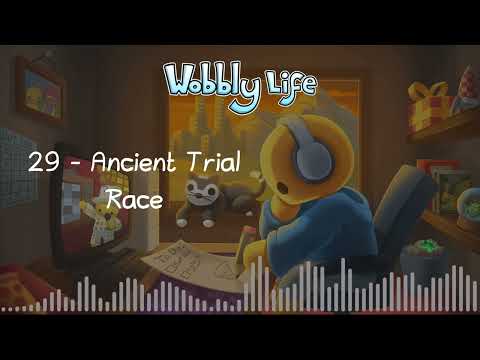 Wobbly Life Soundtrack: 29 Ancient Trial Race