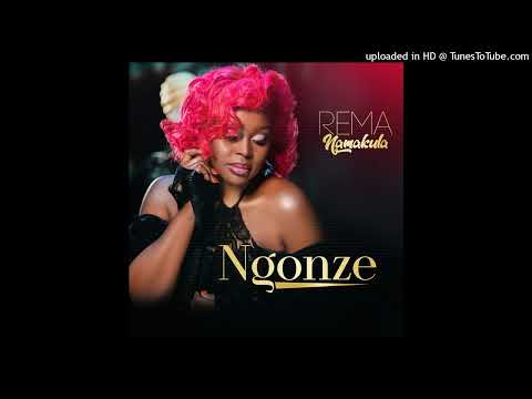 #NGONZE(AUDIO)__BY_REMA_NAMAKULA(720p)