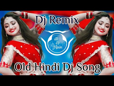 Dj Song💙 || Dance Remix | Hard Bass ❤️‍🔥 | JBL Dj Remix | Old Hindi Dj Song 🥀| | Dj Remix 2024